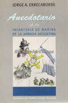 Anecdotario de la Infantería de Marina de la Armada Argentina